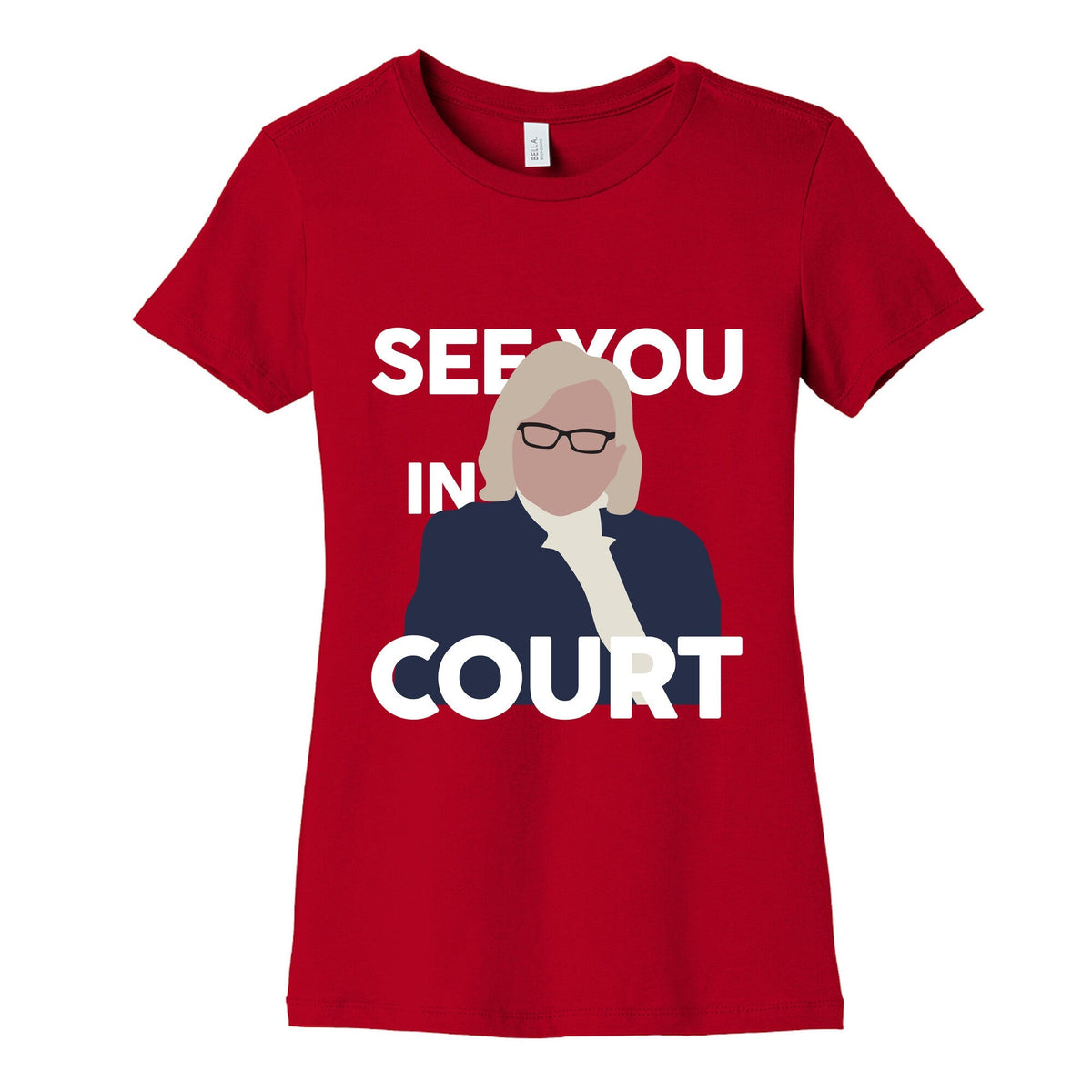 Governor Janet Mills See You In Court Womens Cotton Tee Unisex