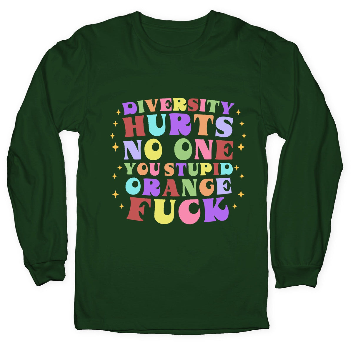 Diversity Hurts No One Longsleeve Tee Unisex