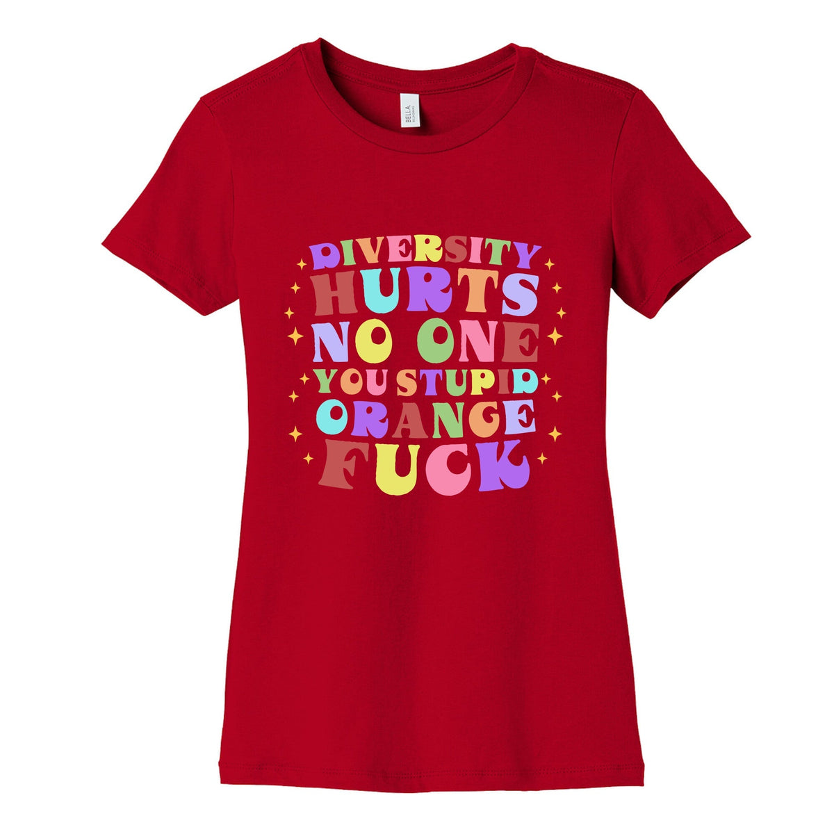 Diversity Hurts No One Womens Cotton Tee Unisex
