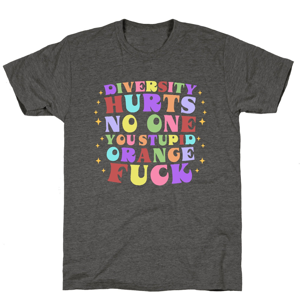 Diversity Hurts No One Unisex Triblend Tee Unisex