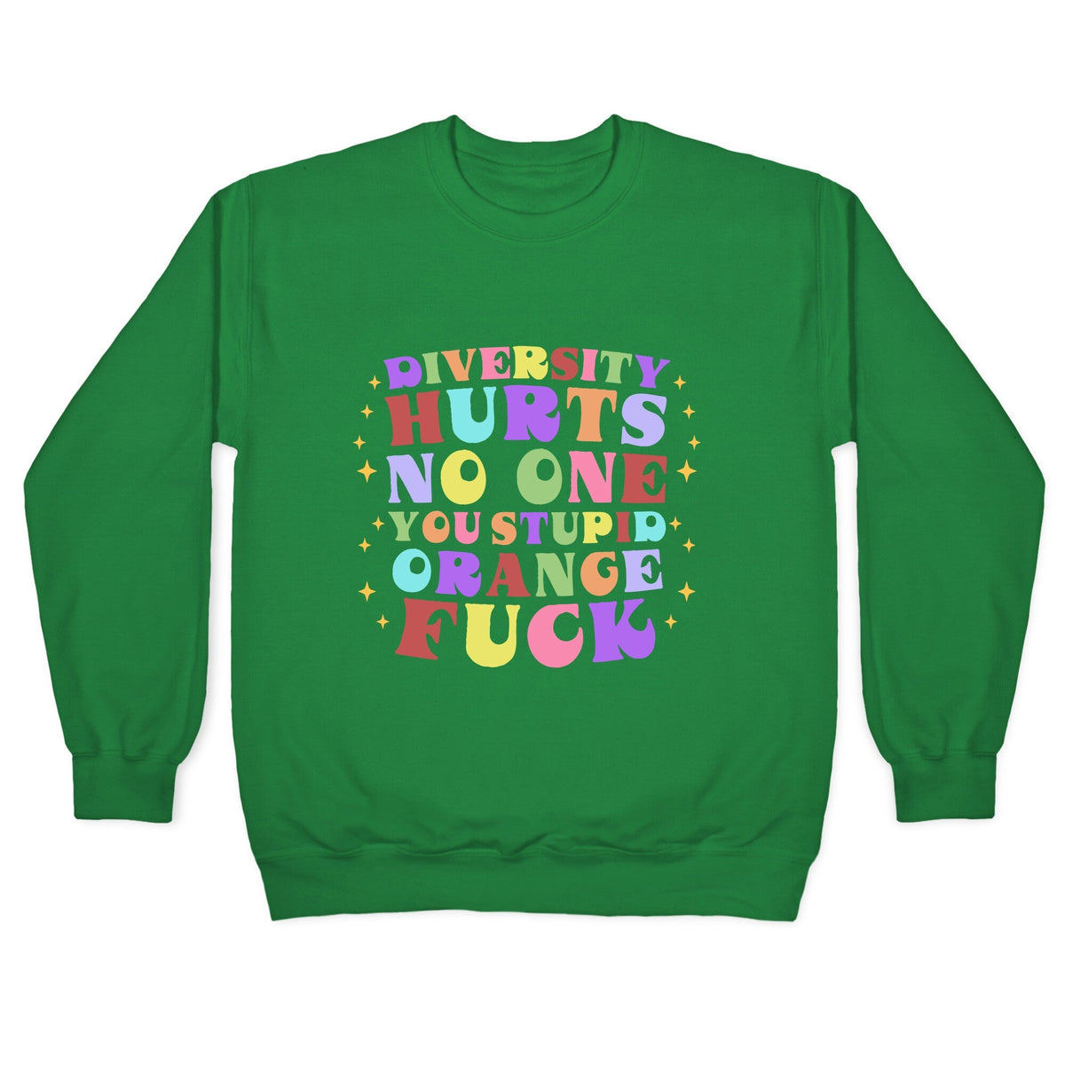 Diversity Hurts No One Crewneck Unisex