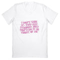 I Dont Care If You Are Straight V-Neck Unisex