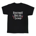 Foxtrot Delta Tango Kids Tee Unisex