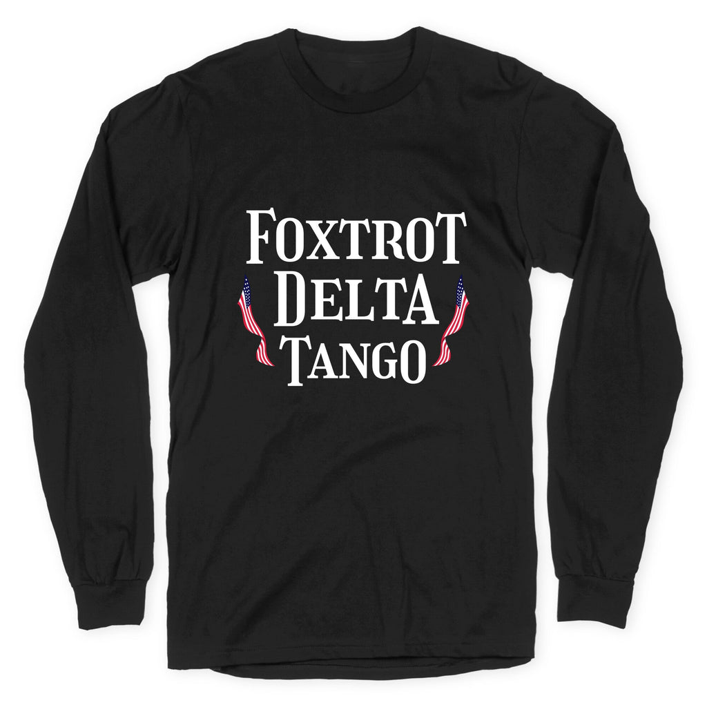 Foxtrot Delta Tango Longsleeve Tee Unisex