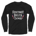 Foxtrot Delta Tango Longsleeve Tee Unisex
