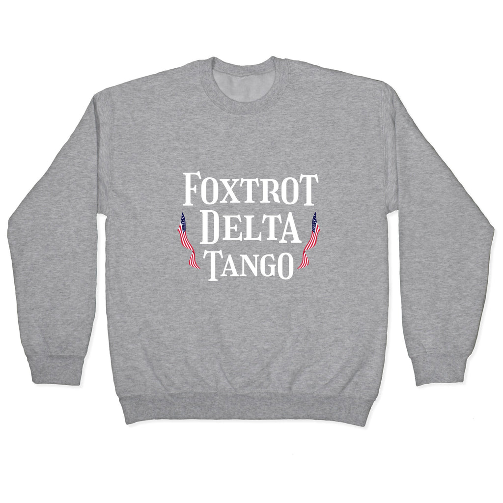 Foxtrot Delta Tango Crewneck Unisex