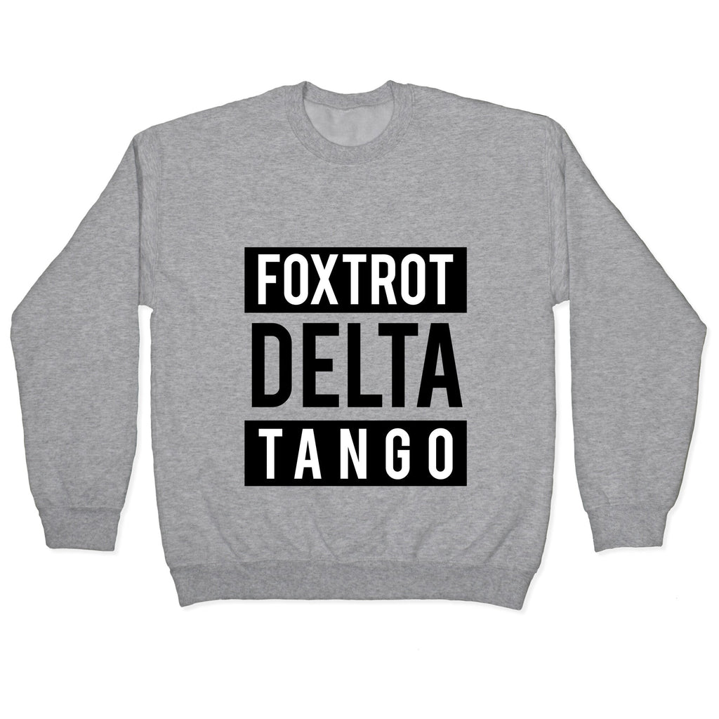 FDT Foxtrot Delta Tango Crewneck Unisex