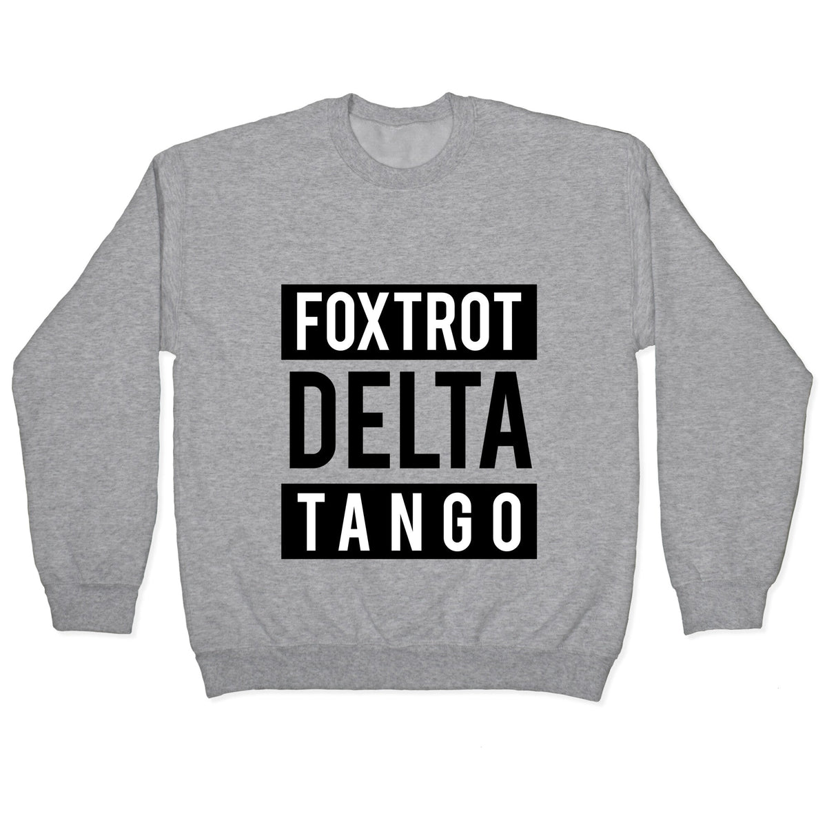 FDT Foxtrot Delta Tango Crewneck Unisex
