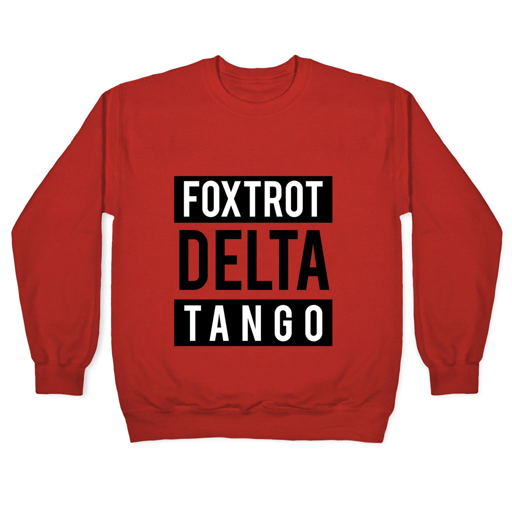 FDT Foxtrot Delta Tango Crewneck Unisex