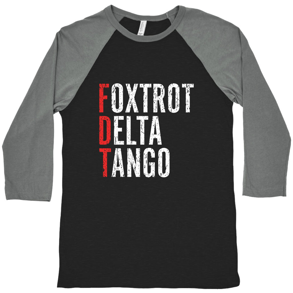 Foxtrot Delta Tango FDT Baseball Tee Unisex