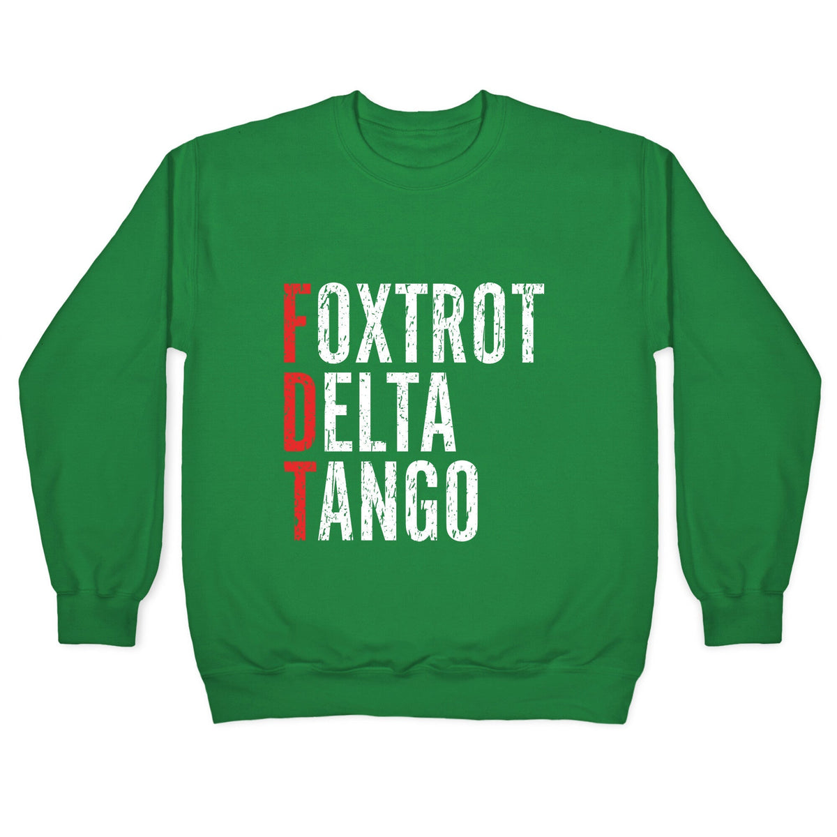 Foxtrot Delta Tango FDT Crewneck Unisex