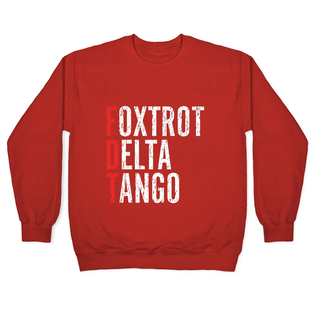Foxtrot Delta Tango FDT Crewneck Unisex