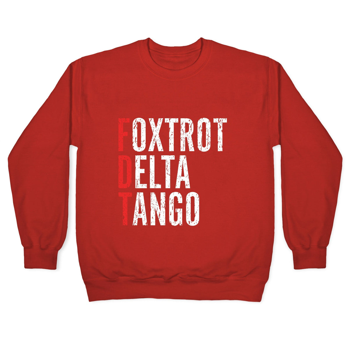 Foxtrot Delta Tango FDT Crewneck Unisex