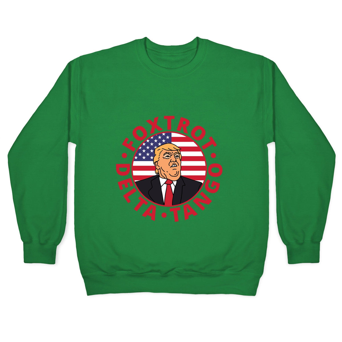 Foxtrot Delta Tango Trump Crewneck Unisex