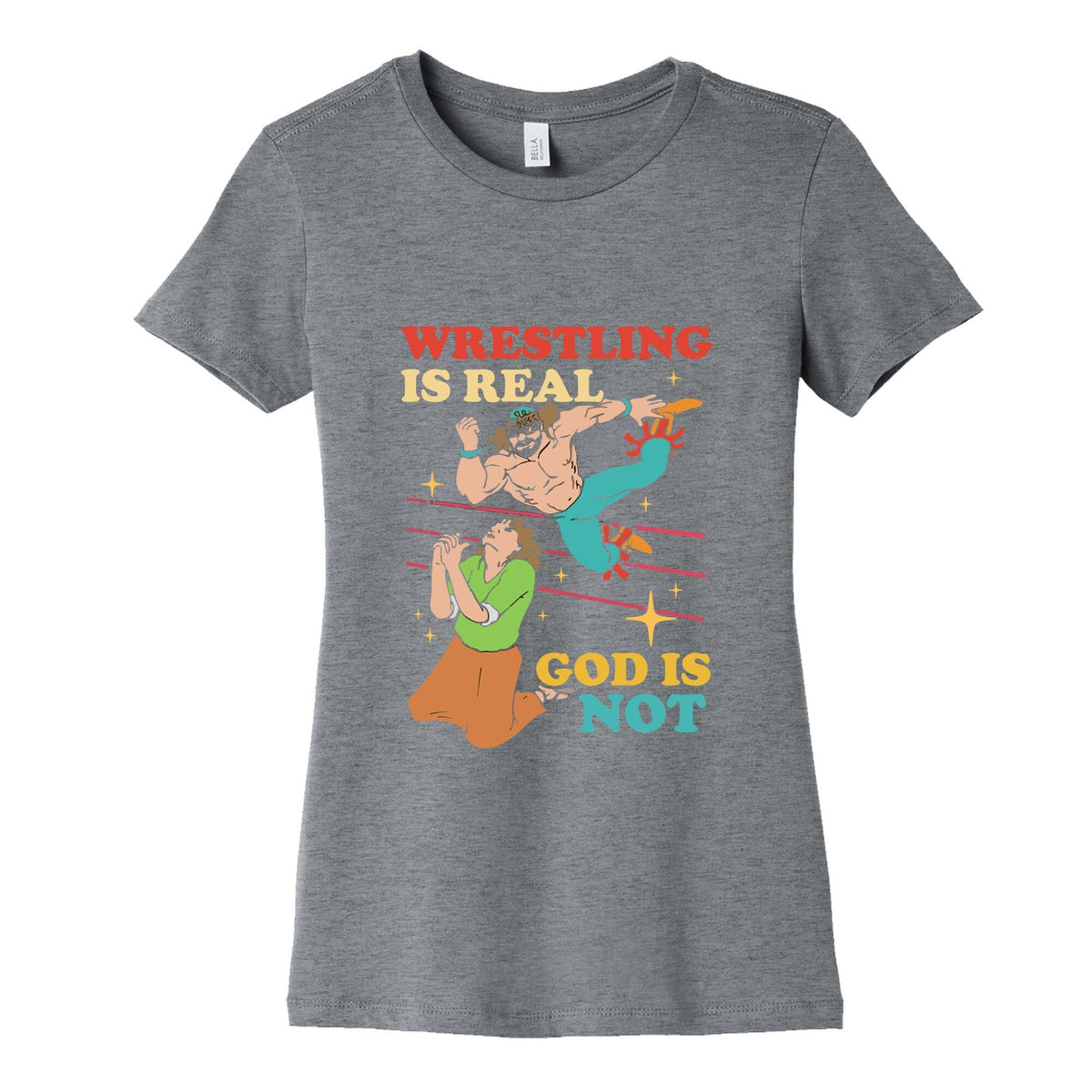 Wrestling Is Real Womens Cotton Tee Unisex