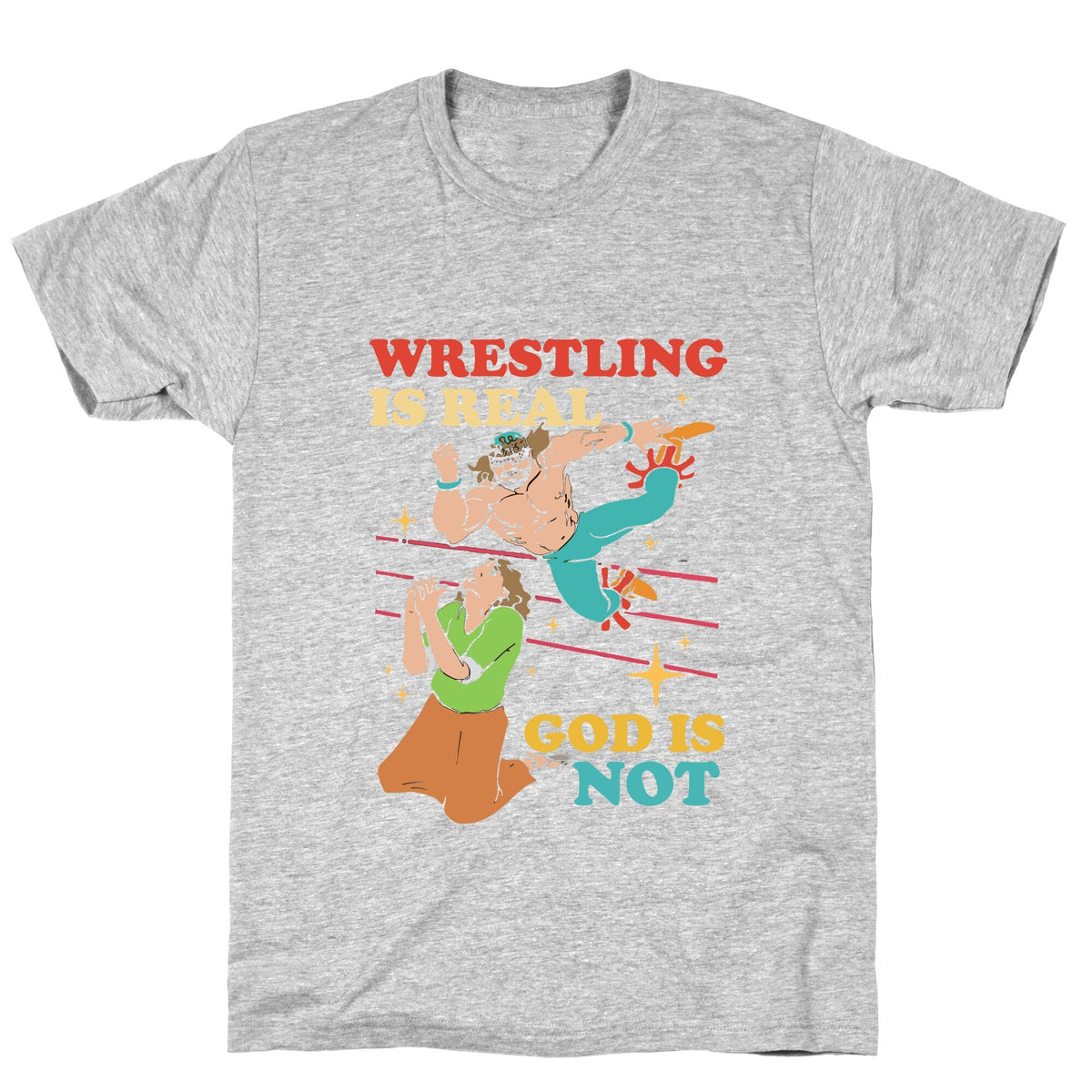 Wrestling Is Real Unisex