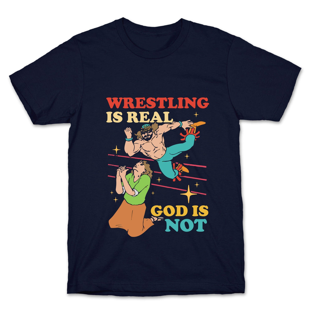 Wrestling Is Real Unisex