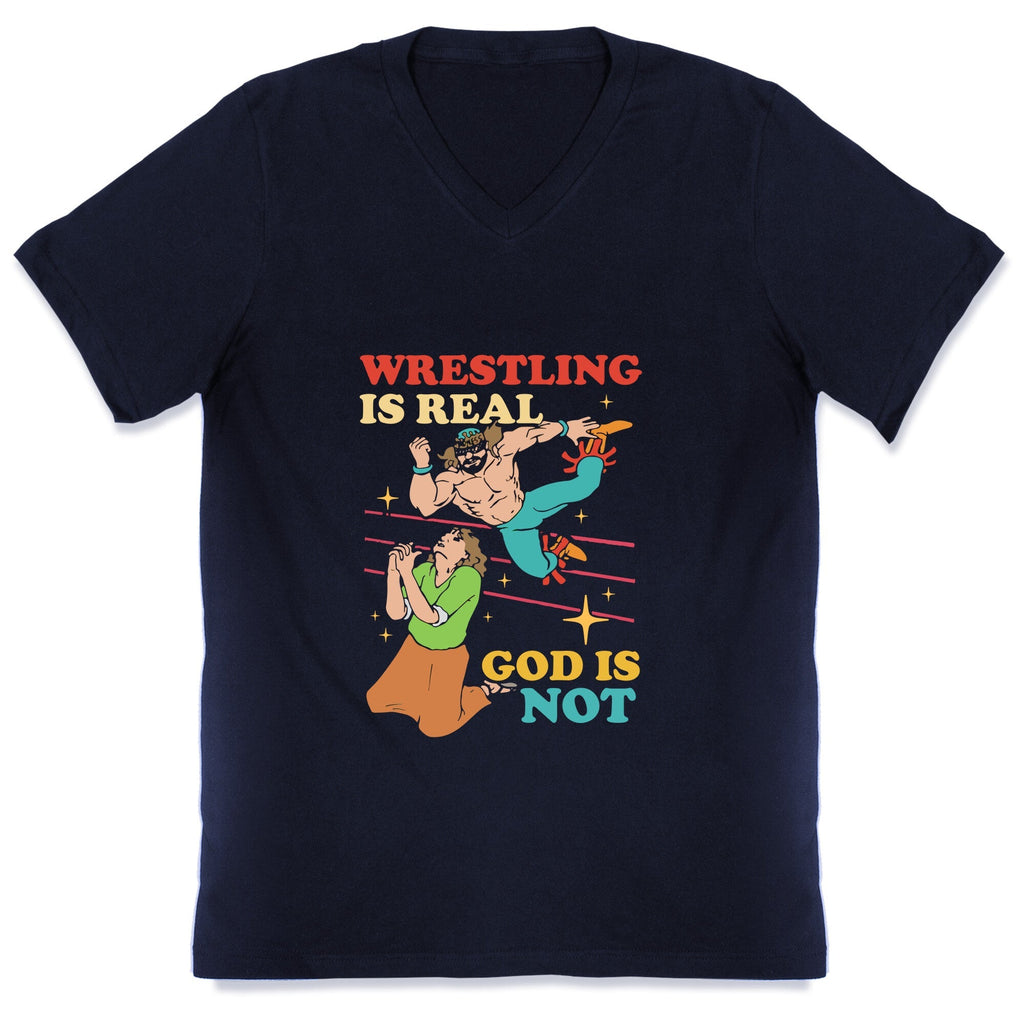 Wrestling Is Real V-Neck Unisex