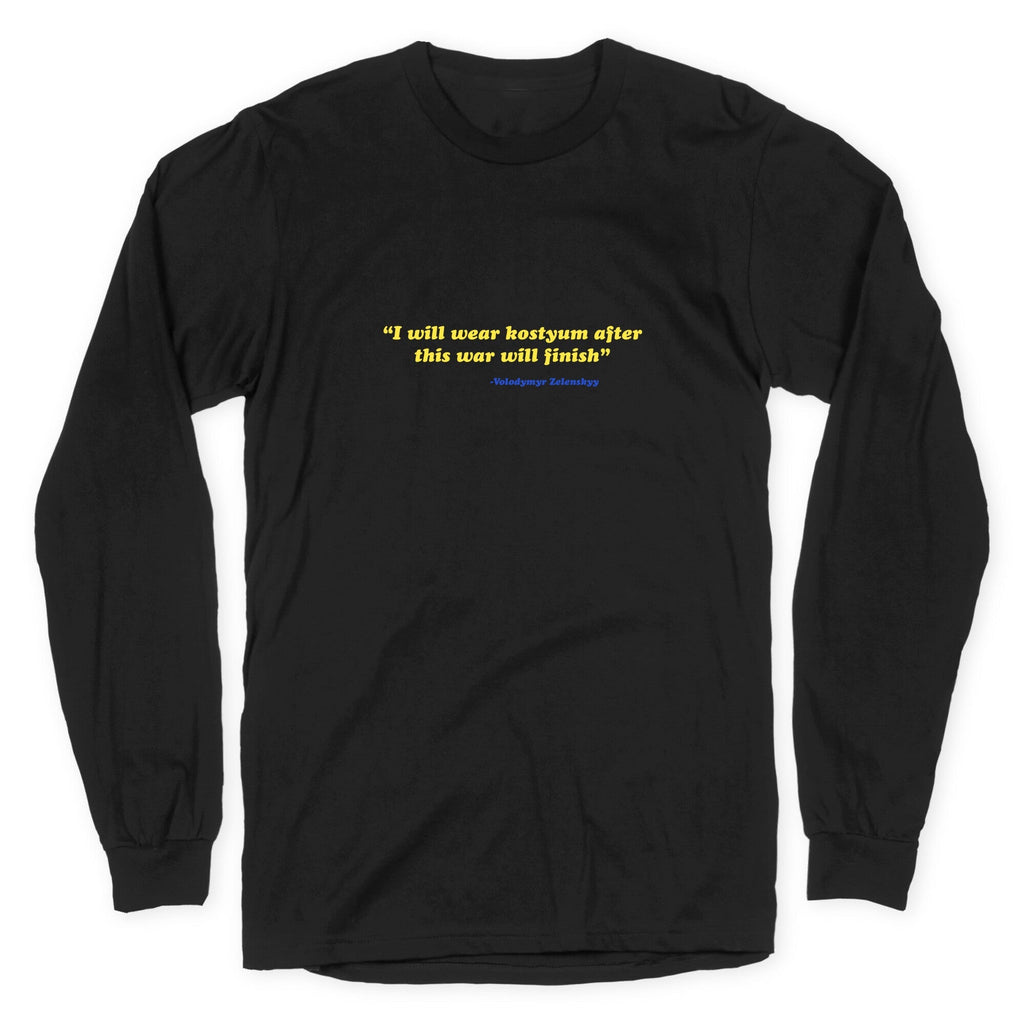 Zelensky Costume Quote Longsleeve Tee Unisex