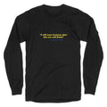 Zelensky Costume Quote Longsleeve Tee Unisex