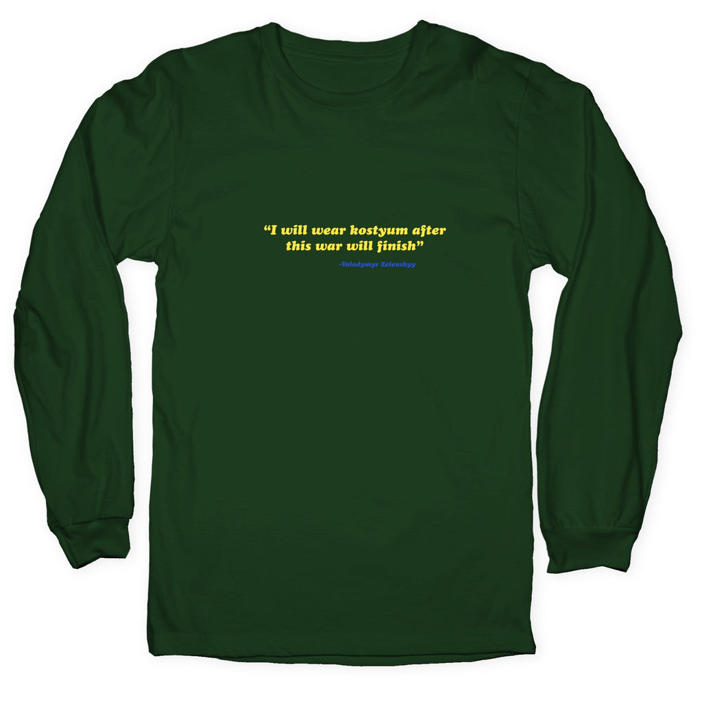 Zelensky Costume Quote Longsleeve Tee Unisex