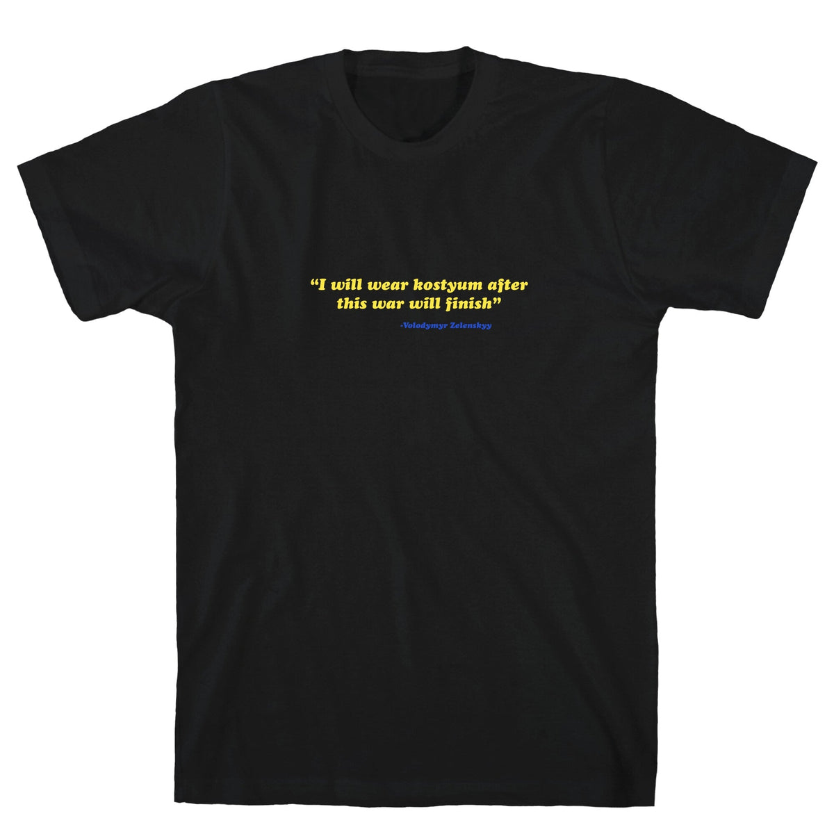 Zelensky Costume Quote Unisex