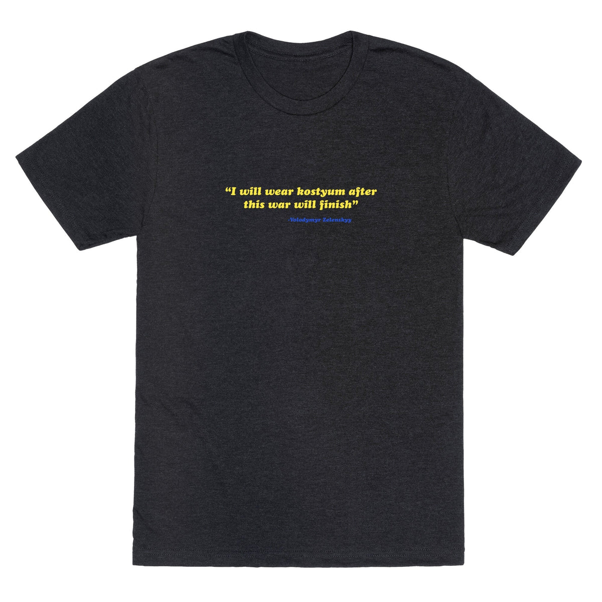 Zelensky Costume Quote Unisex Triblend Tee Unisex