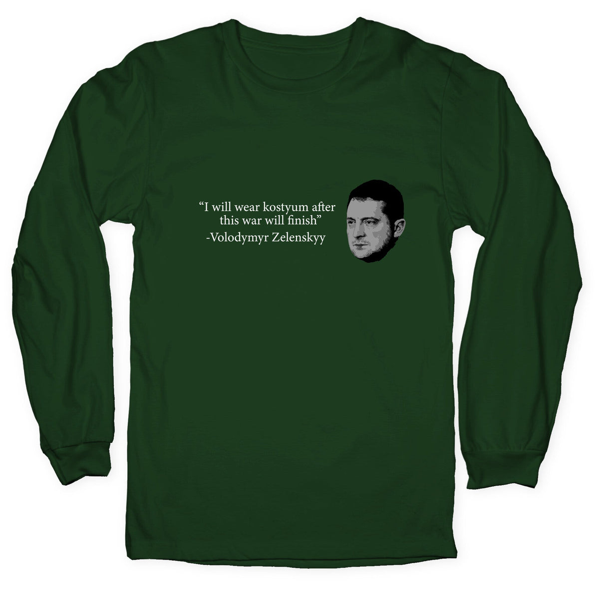 Zelensky Trump Costume Quote Longsleeve Tee Unisex