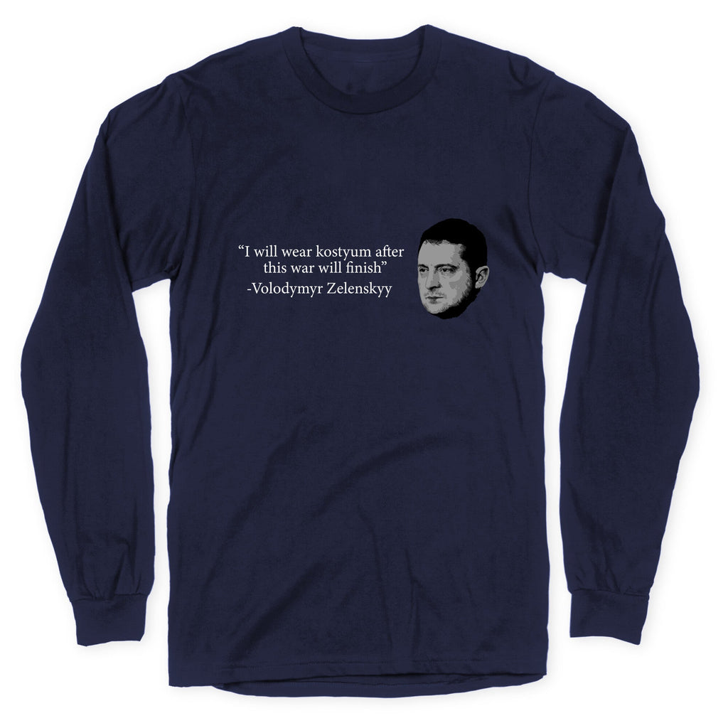 Zelensky Trump Costume Quote Longsleeve Tee Unisex