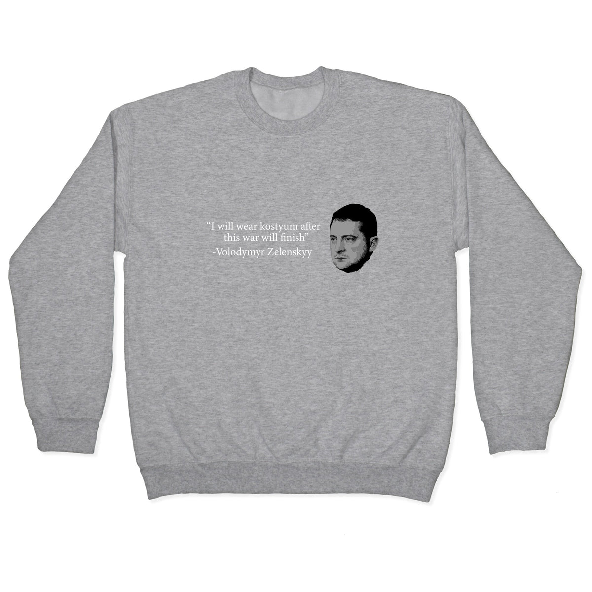 Zelensky Trump Costume Quote Crewneck Unisex