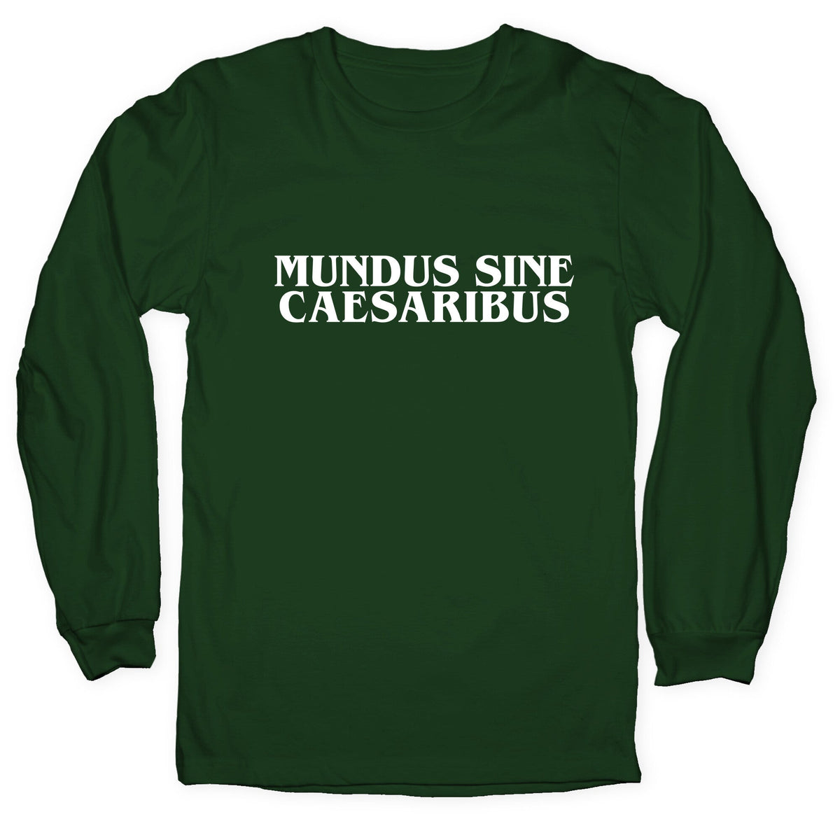 Mundus Sine Caesaribus Longsleeve Tee Unisex
