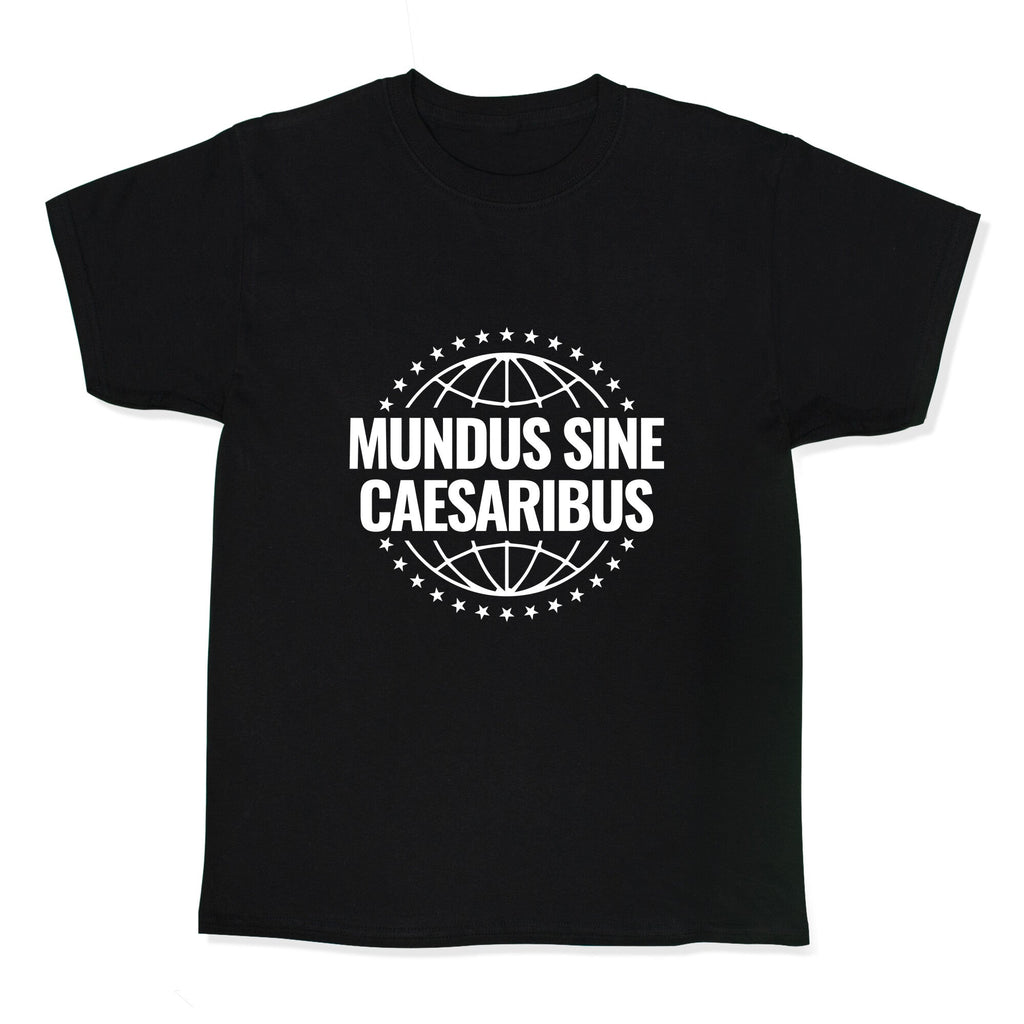 Mundus Sine Caesaribus Quote Kids Tee Unisex