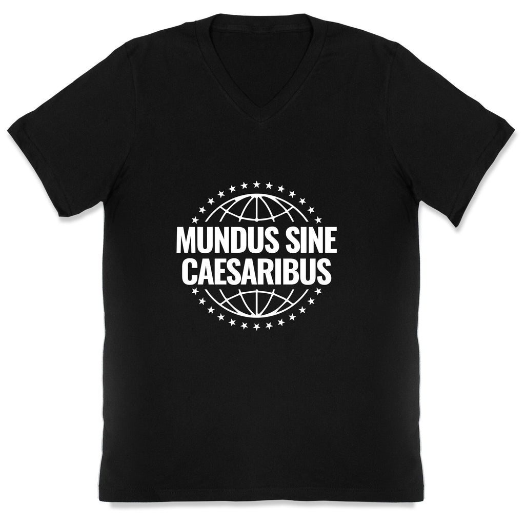 Mundus Sine Caesaribus Quote V-Neck Unisex