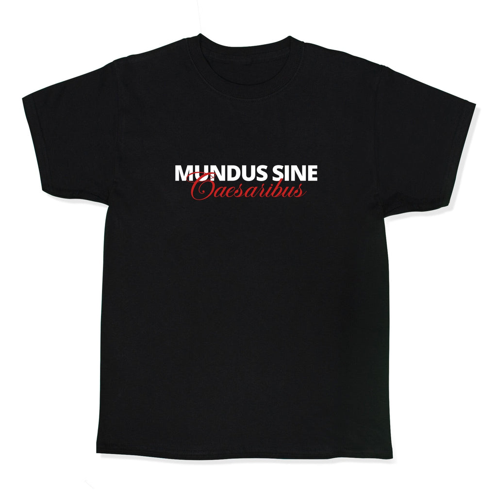 Mundus Sine Caesaribus CEO Quote Kids Tee Unisex