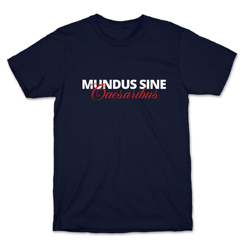 Mundus Sine Caesaribus CEO Quote Unisex