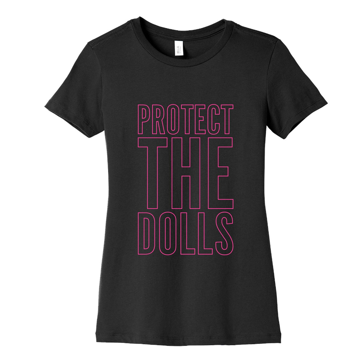 Protect The Dolls Trans Rights Womens Cotton Tee Unisex