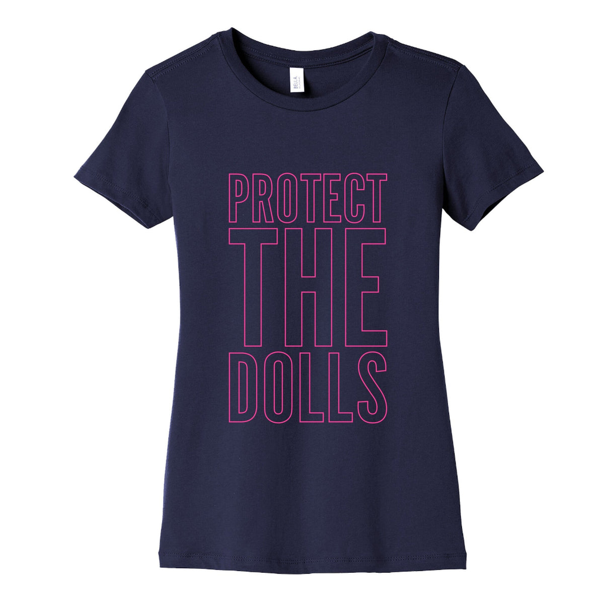 Protect The Dolls Trans Rights Womens Cotton Tee Unisex
