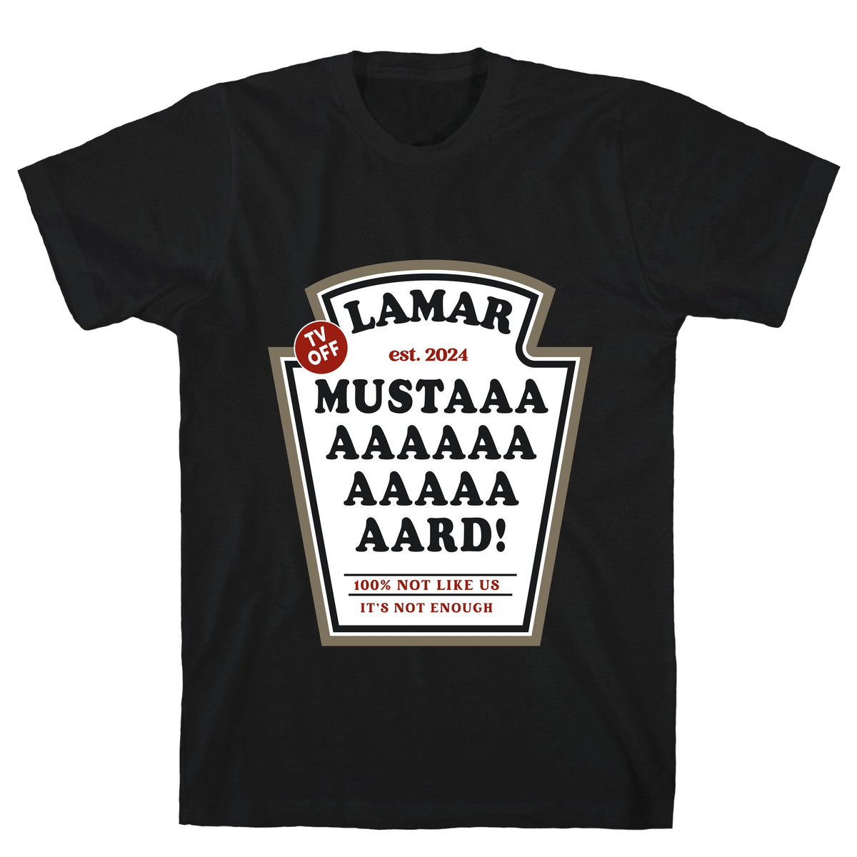 Kendrick Mustard TV Off Unisex