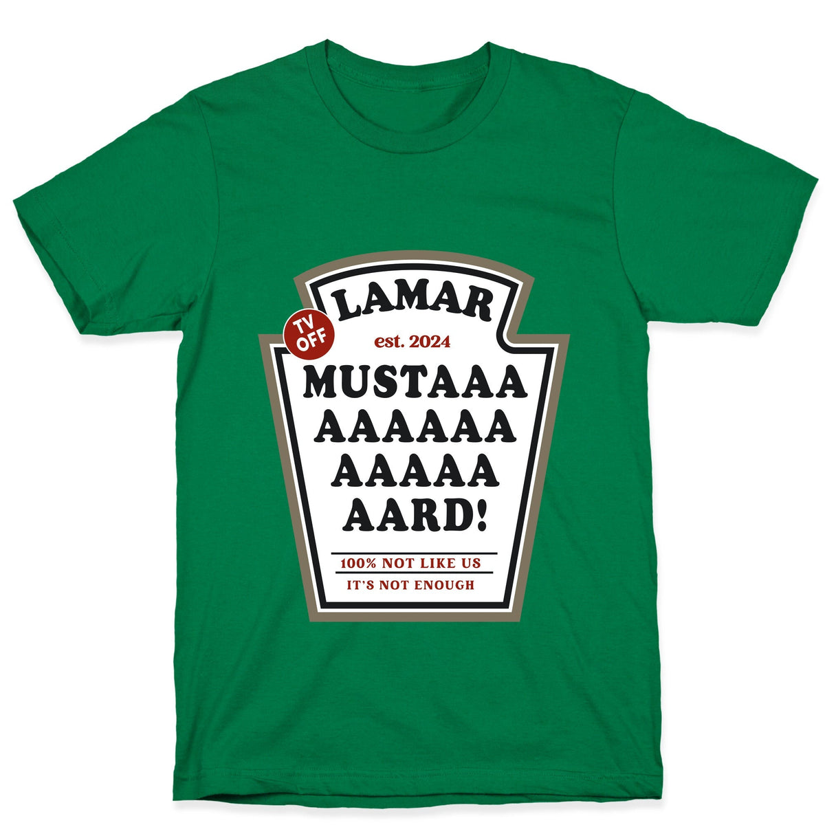 Kendrick Mustard TV Off Unisex