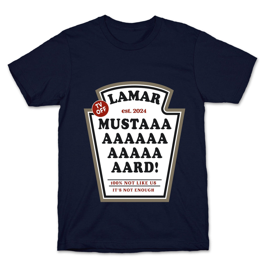 Kendrick Mustard TV Off Unisex