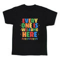 Everyone Is Welcome Here Kids Tee Unisex