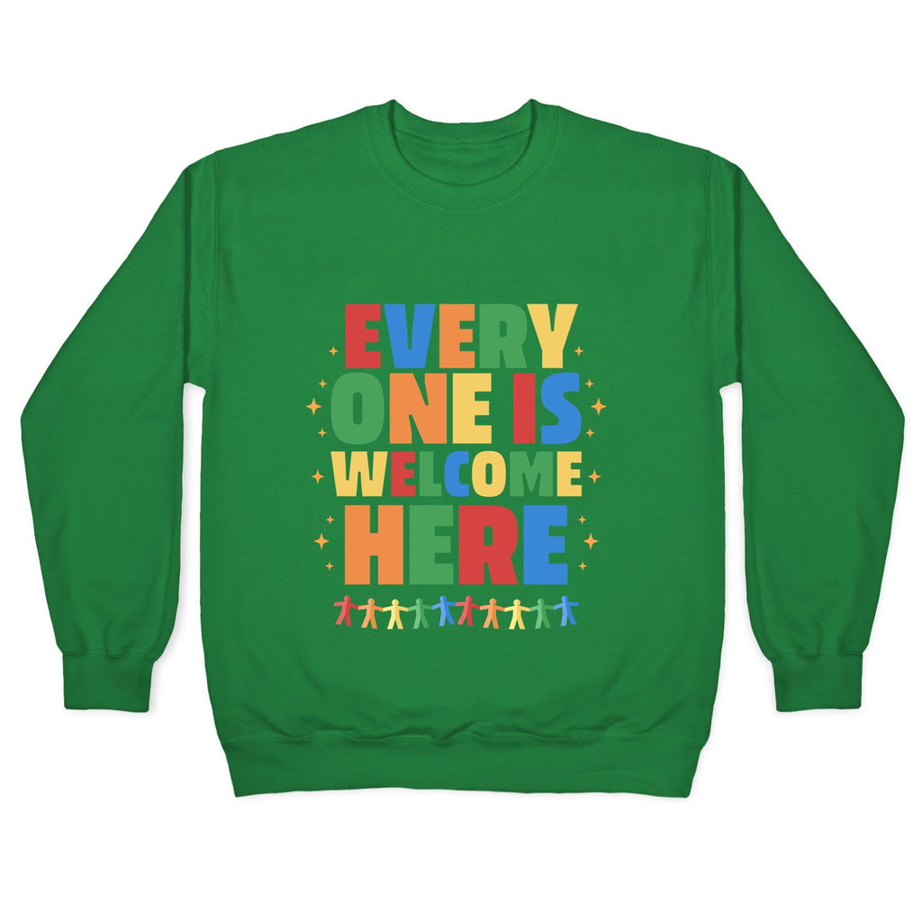 Everyone Is Welcome Here Crewneck Unisex