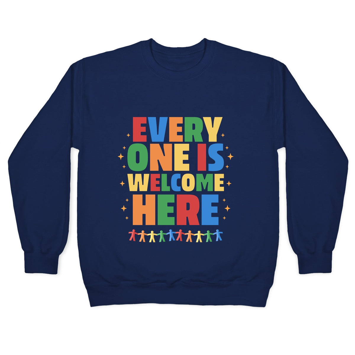 Everyone Is Welcome Here Crewneck Unisex