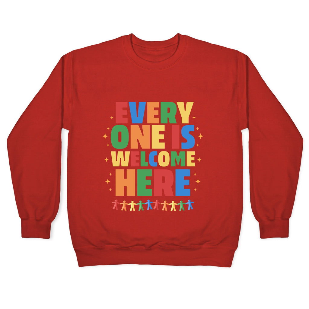 Everyone Is Welcome Here Crewneck Unisex