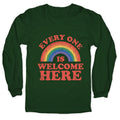 Everyone Is Welcome Here Rainbow Longsleeve Tee Unisex