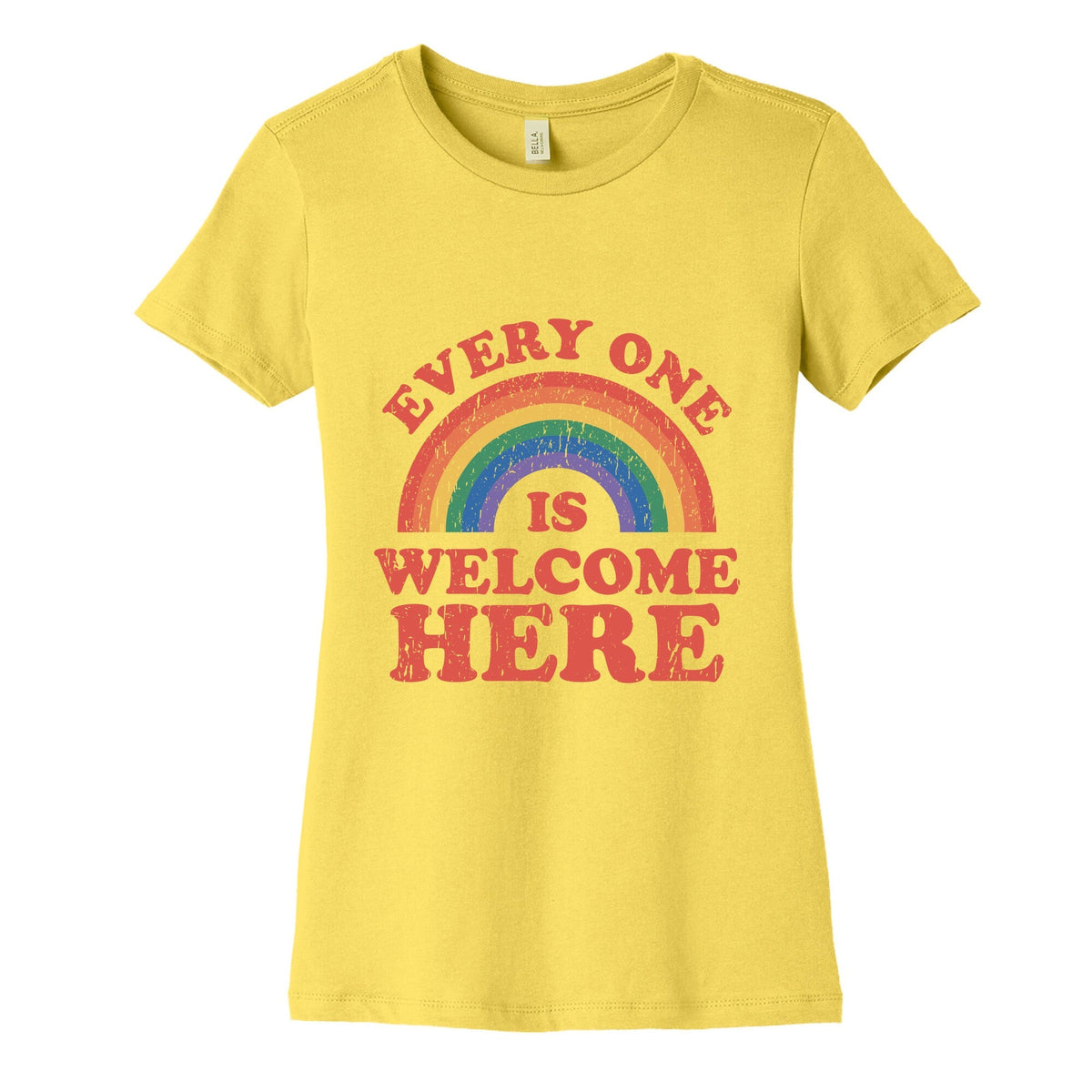 Everyone Is Welcome Here Rainbow Womens Cotton Tee Unisex