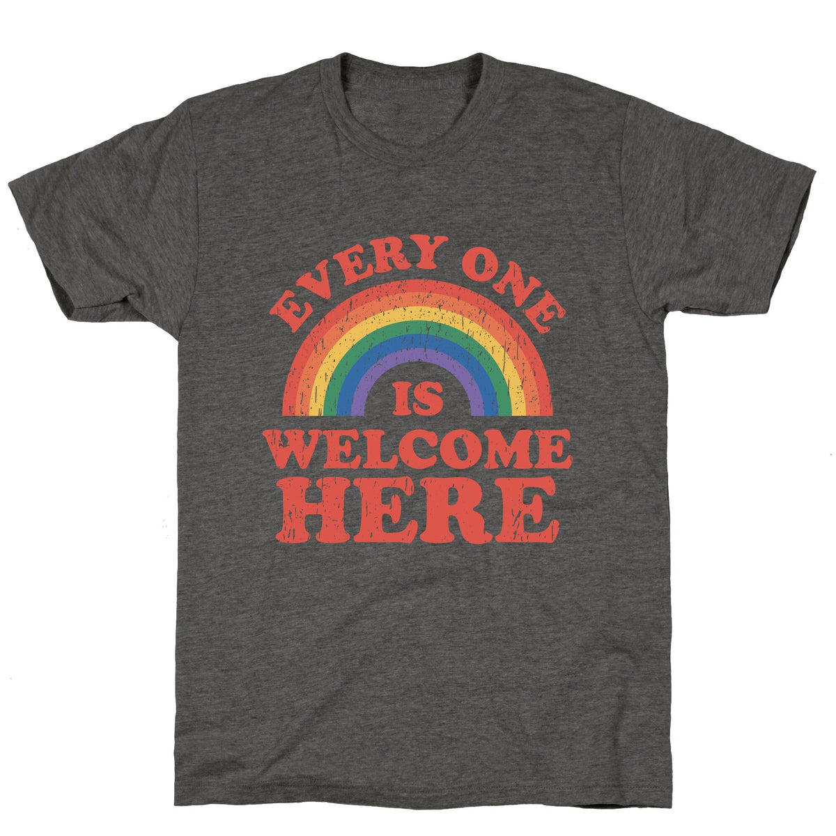 Everyone Is Welcome Here Rainbow Unisex Triblend Tee Unisex