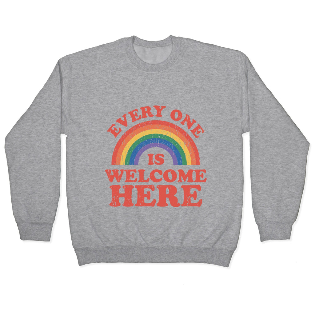Everyone Is Welcome Here Rainbow Crewneck Unisex