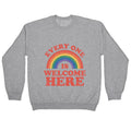 Everyone Is Welcome Here Rainbow Crewneck Unisex