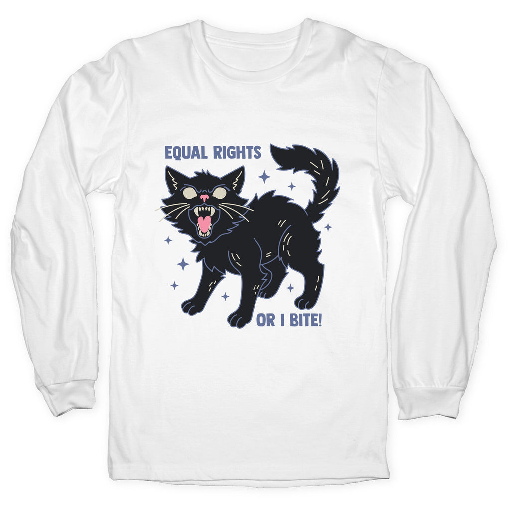 Equal Rights or I Bite Longsleeve Tee Unisex